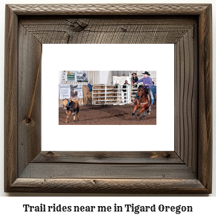 trail rides near me in Tigard, Oregon